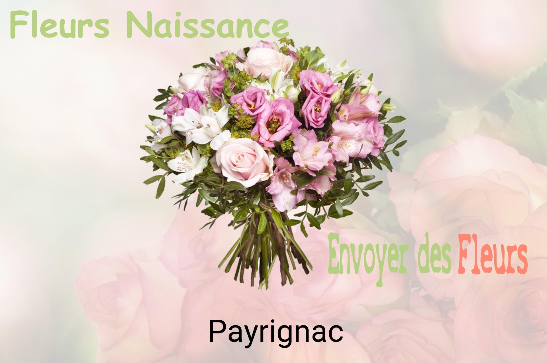 Bouquet de fleurs de naissance livré à Payrignac