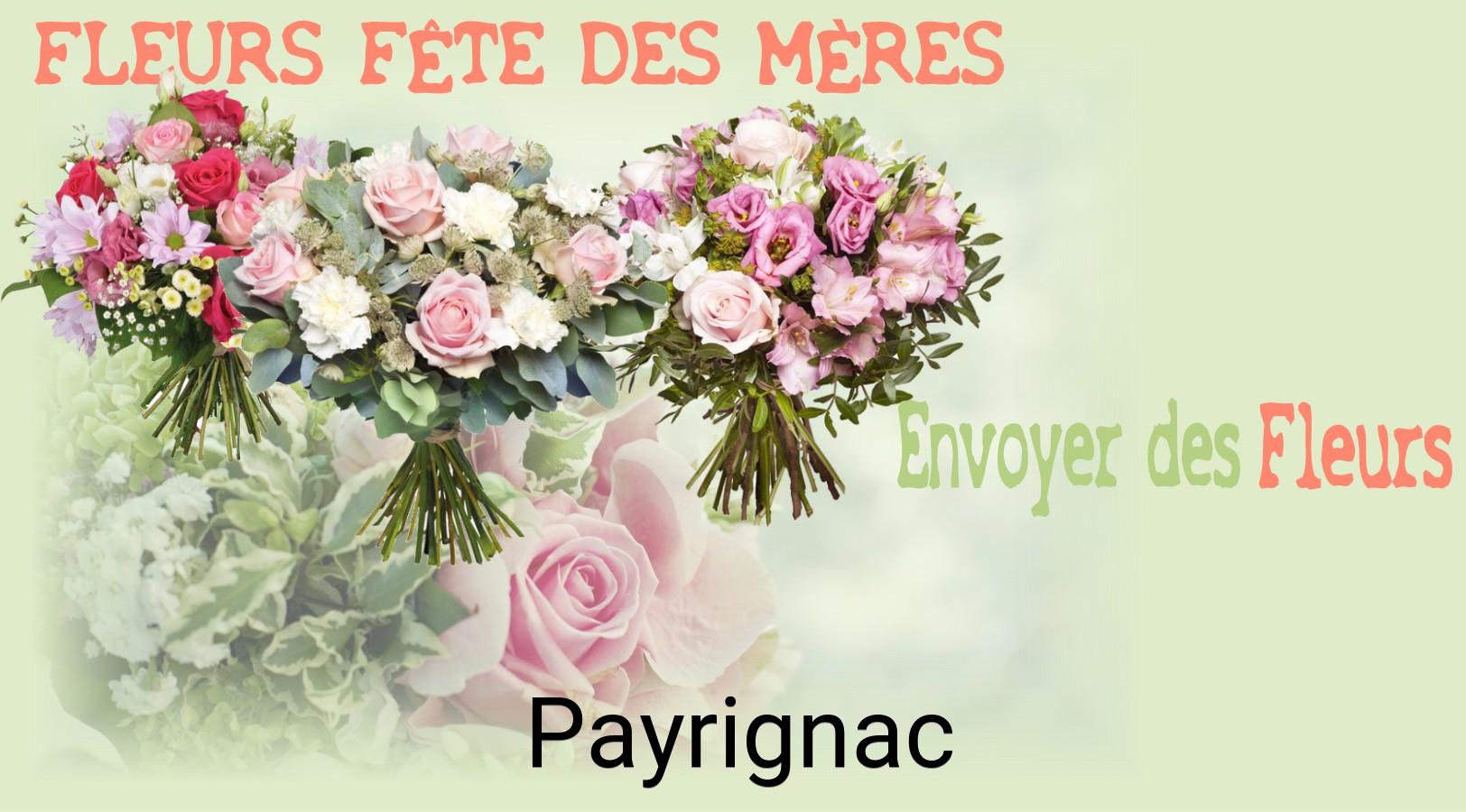Bouquet de Fête des Mères livré à Payrignac